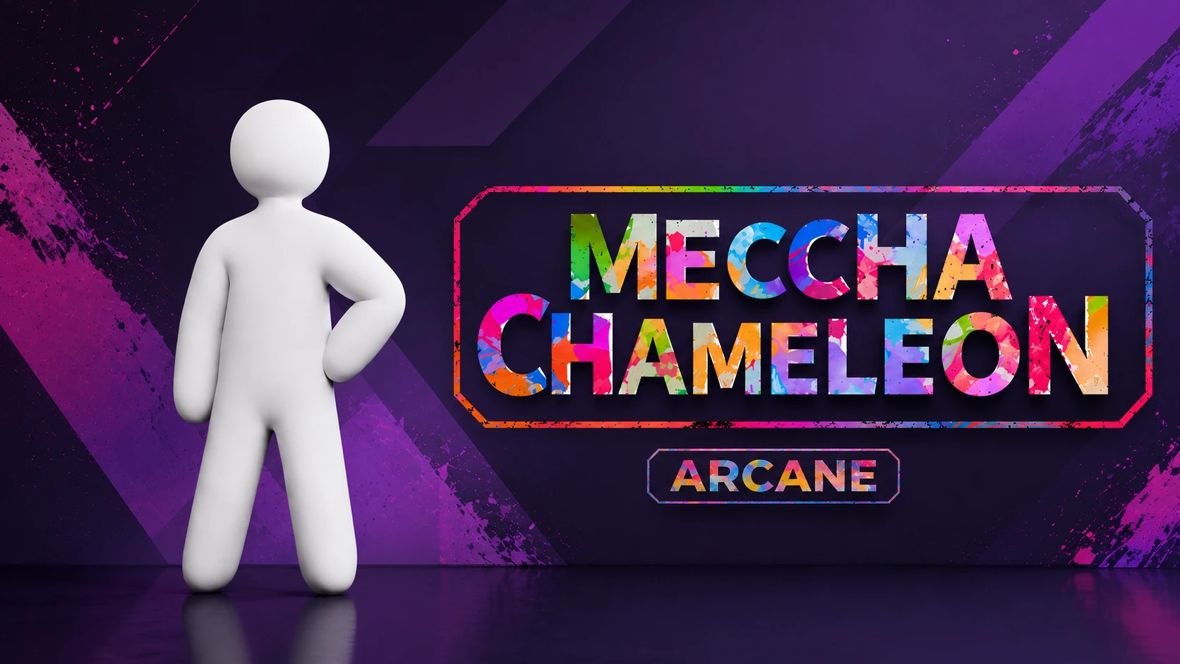 MECCHA CHAMELEON │ARCANE