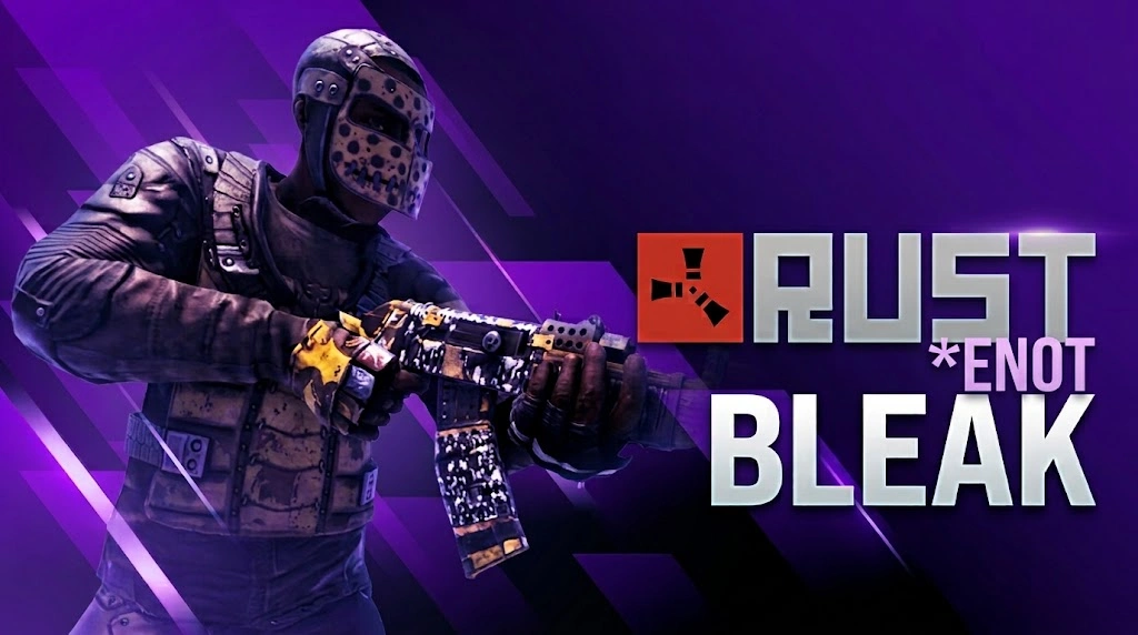 Rust │BLEAK ENOT
